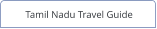 Tamil Nadu Travel Guide